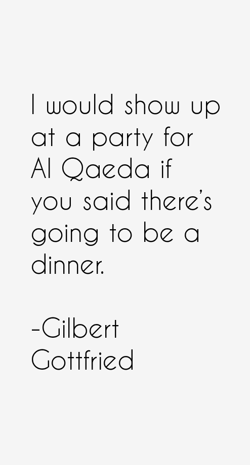 Gilbert Gottfried Quotes