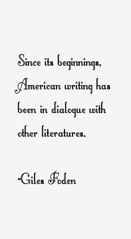 Giles Foden Quotes