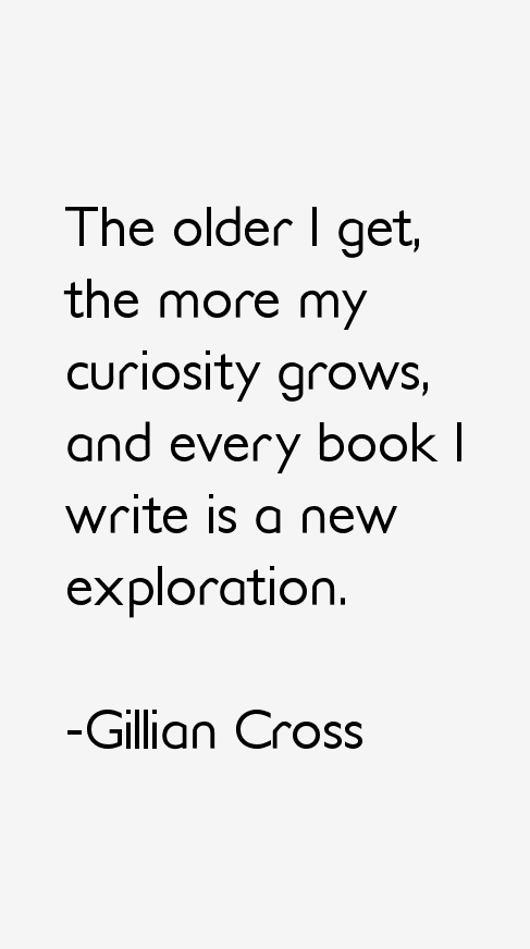 Gillian Cross Quotes