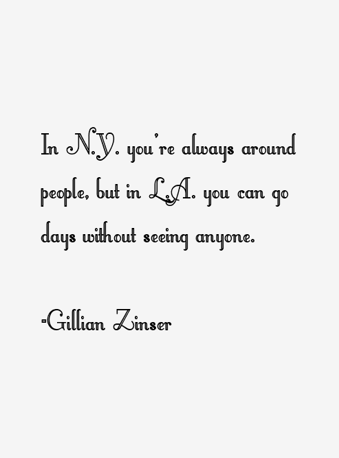 Gillian Zinser Quotes