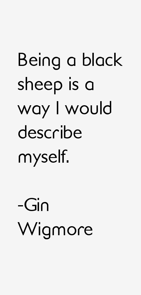 Gin Wigmore Quotes