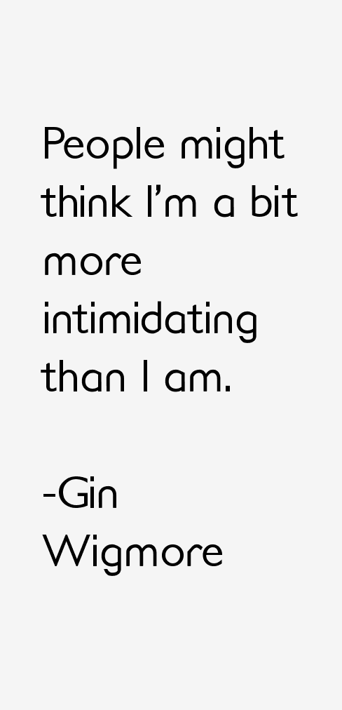 Gin Wigmore Quotes