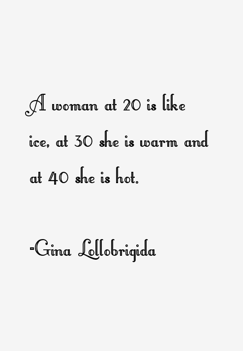 Gina Lollobrigida Quotes