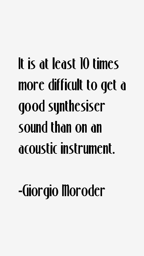 Giorgio Moroder Quotes