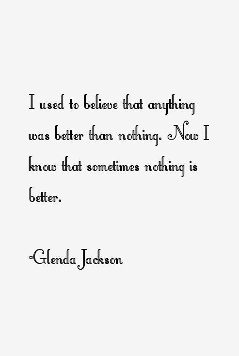 Glenda Jackson Quotes