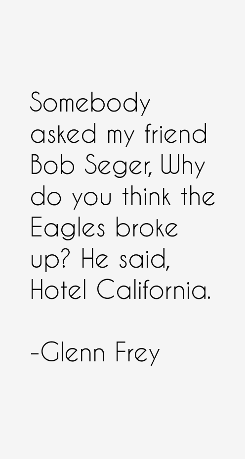 Glenn Frey Quotes