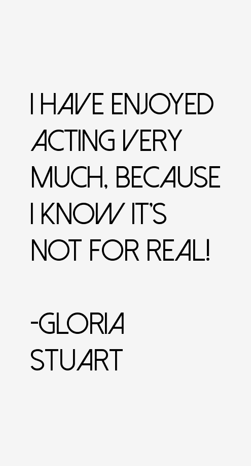 Gloria Stuart Quotes