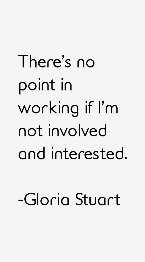 Gloria Stuart Quotes