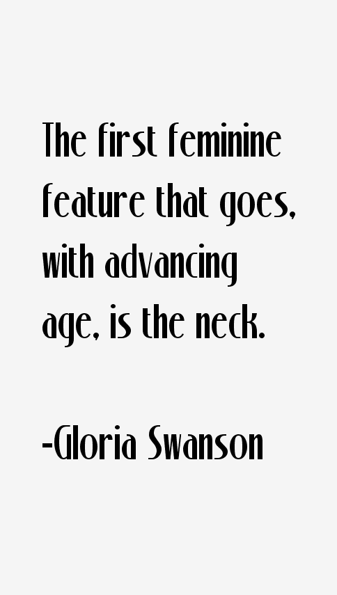 Gloria Swanson Quotes