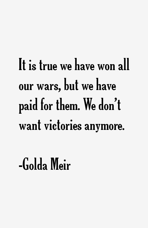 Golda Meir Quotes