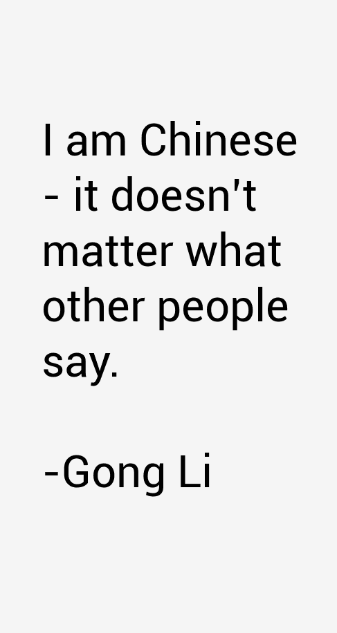 Gong Li Quotes