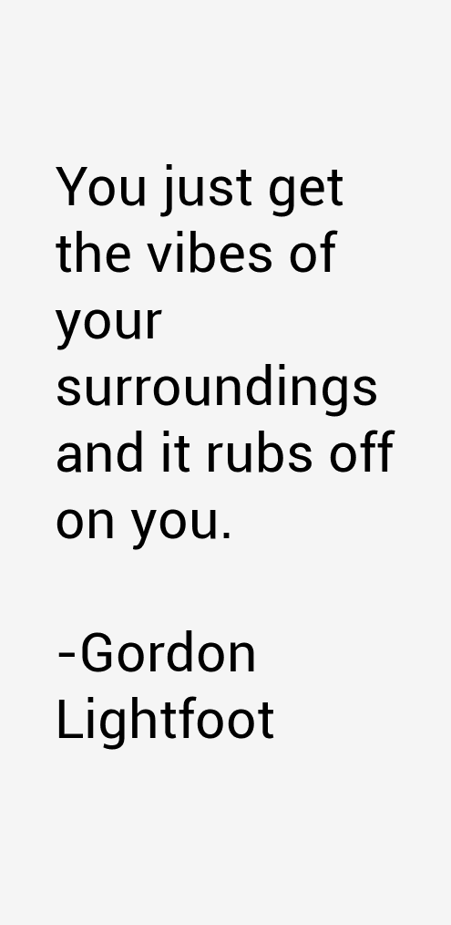 Gordon Lightfoot Quotes