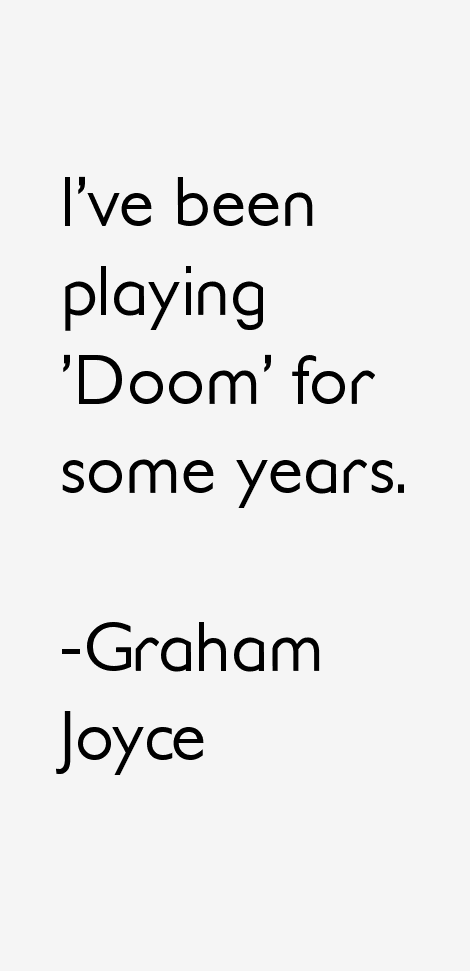 Graham Joyce Quotes