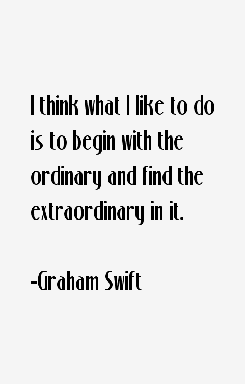 Graham Swift Quotes