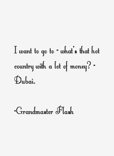 Grandmaster Flash Quotes