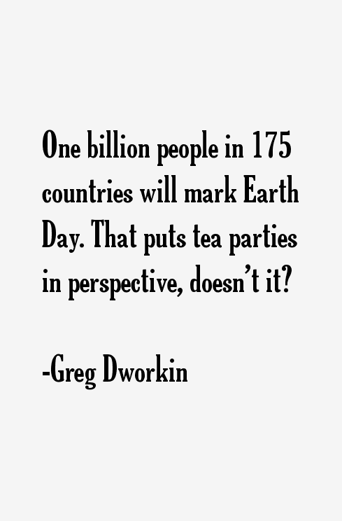 Greg Dworkin Quotes