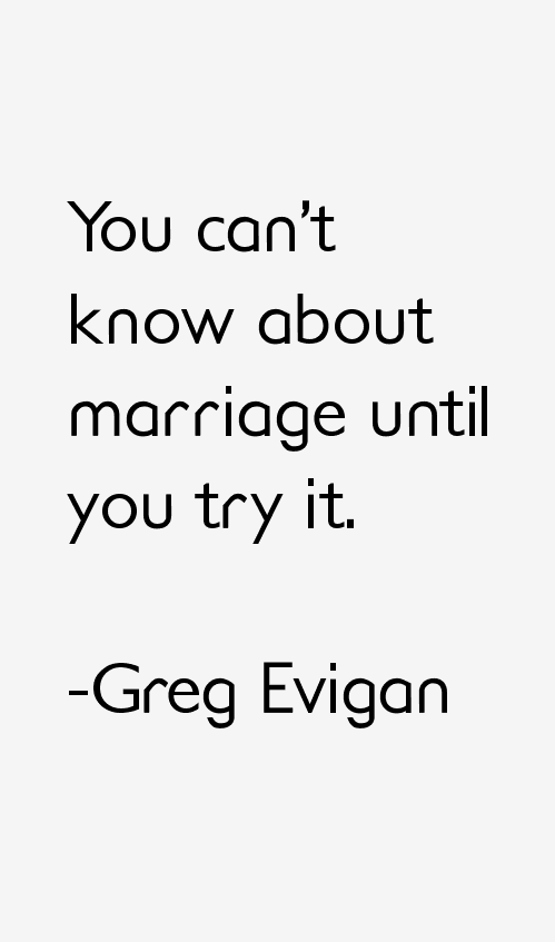 Greg Evigan Quotes