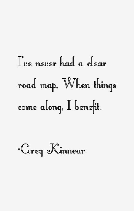 Greg Kinnear Quotes