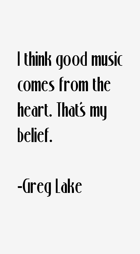 Greg Lake Quotes