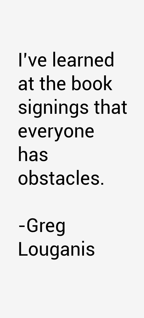 Greg Louganis Quotes