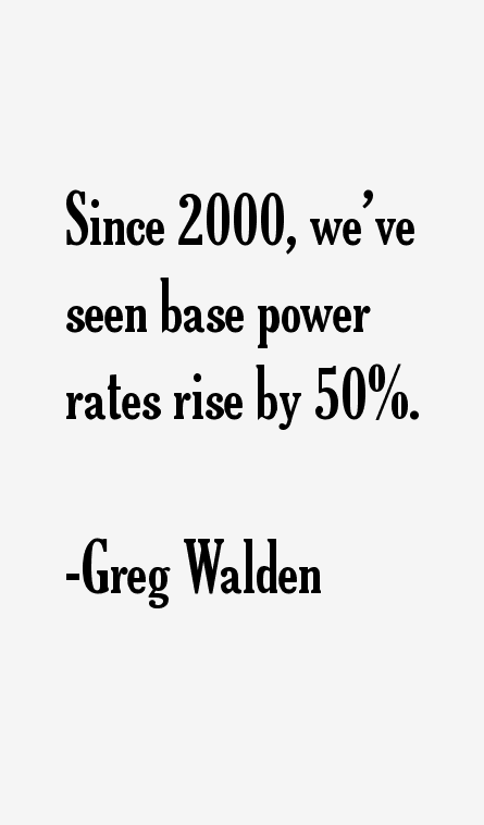 Greg Walden Quotes