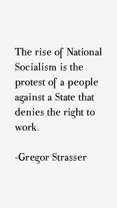 Gregor Strasser Quotes