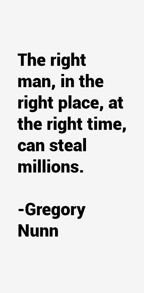 Gregory Nunn Quotes