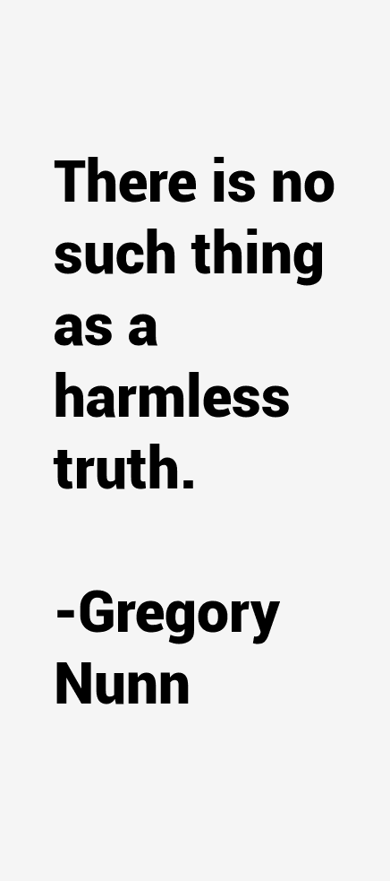 Gregory Nunn Quotes