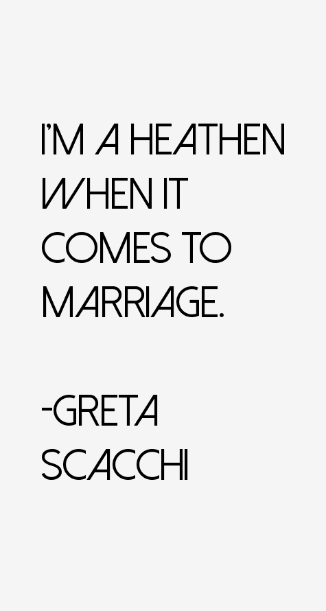 Greta Scacchi Quotes