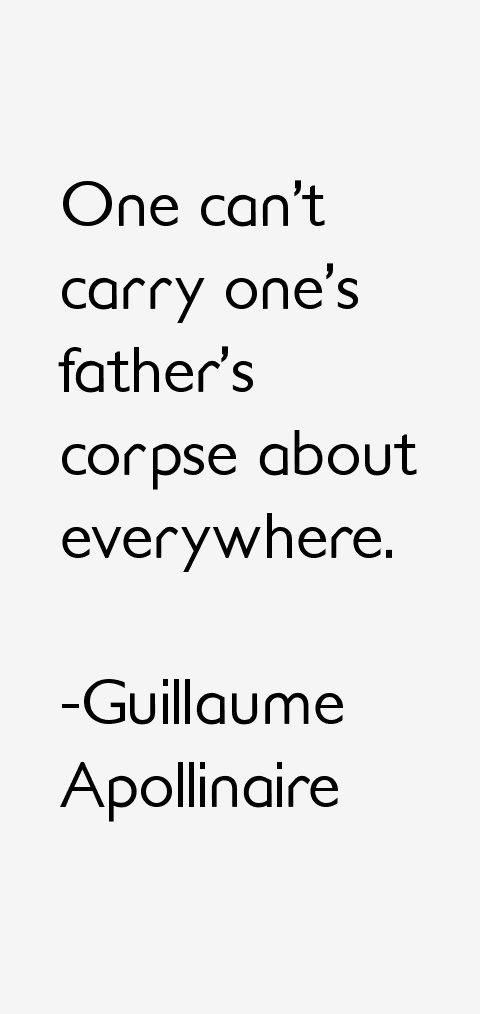 Guillaume Apollinaire Quotes