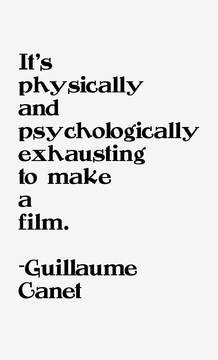 Guillaume Canet Quotes