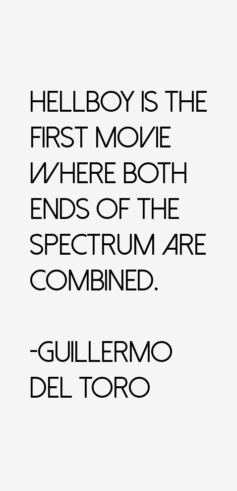 Guillermo del Toro Quotes