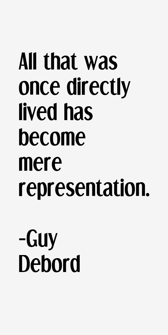 Guy Debord Quotes