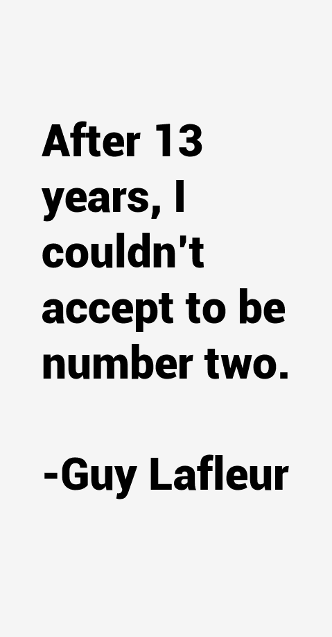 Guy Lafleur Quotes