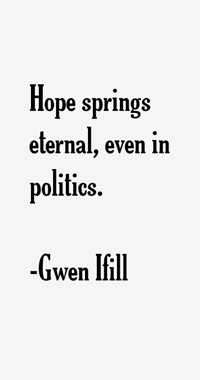 Gwen Ifill Quotes