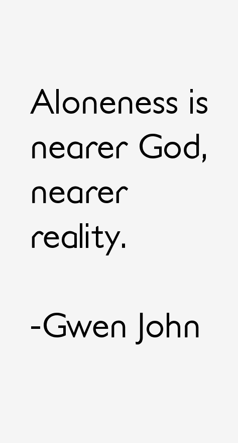 Gwen John Quotes