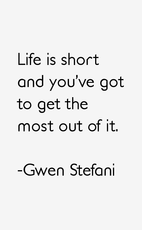 Gwen Stefani Quotes