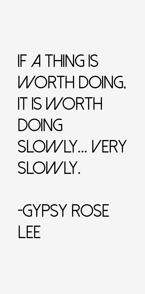 Gypsy Rose Lee Quotes