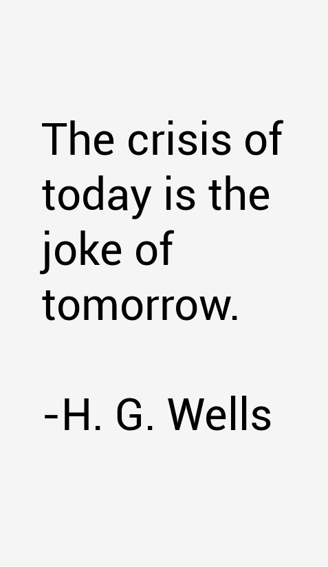 H. G. Wells Quotes