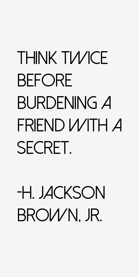 H. Jackson Brown, Jr. Quotes