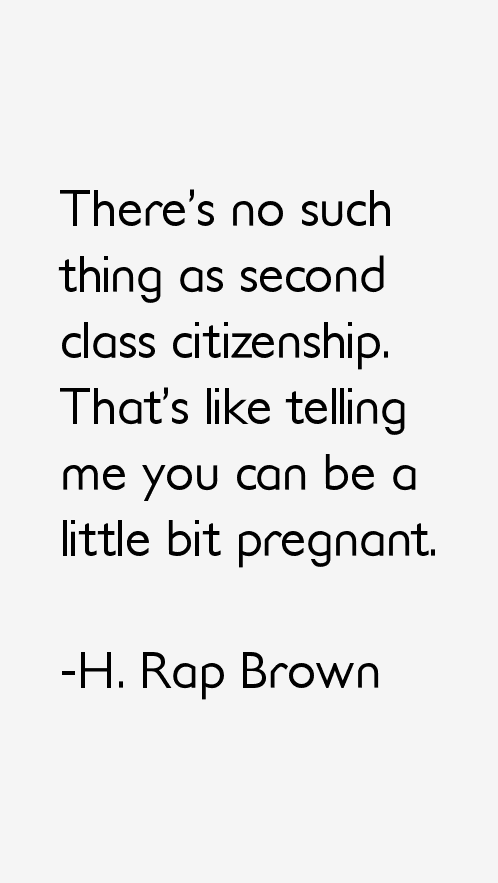 H. Rap Brown Quotes