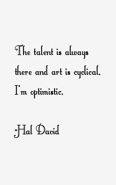 Hal David Quotes