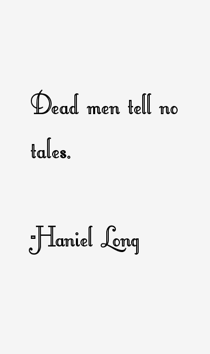 Haniel Long Quotes