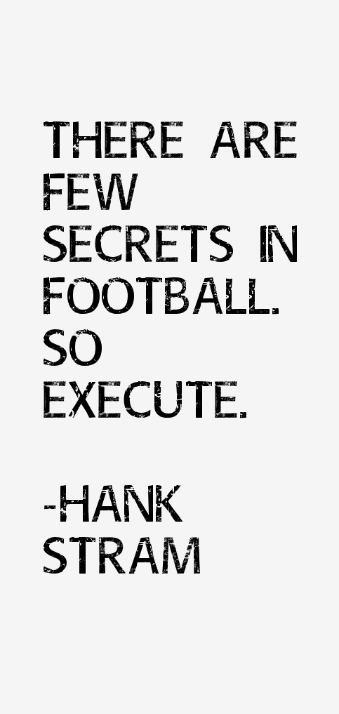 Hank Stram Quotes