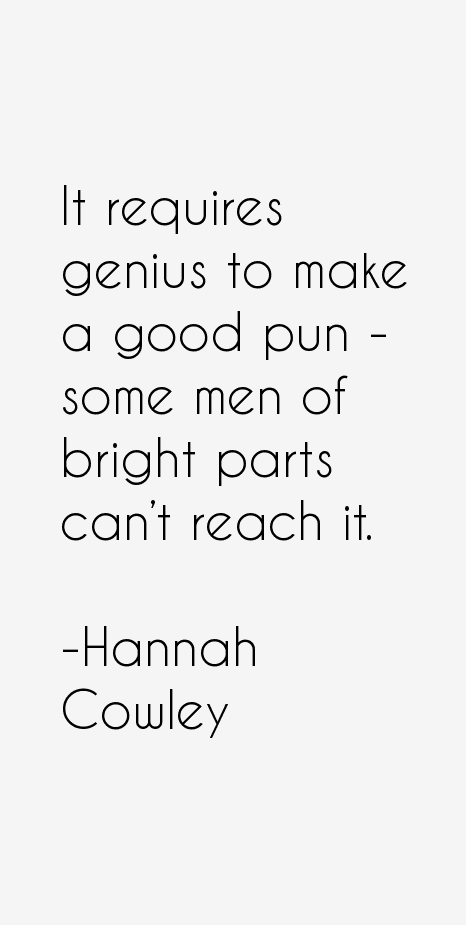 Hannah Cowley Quotes