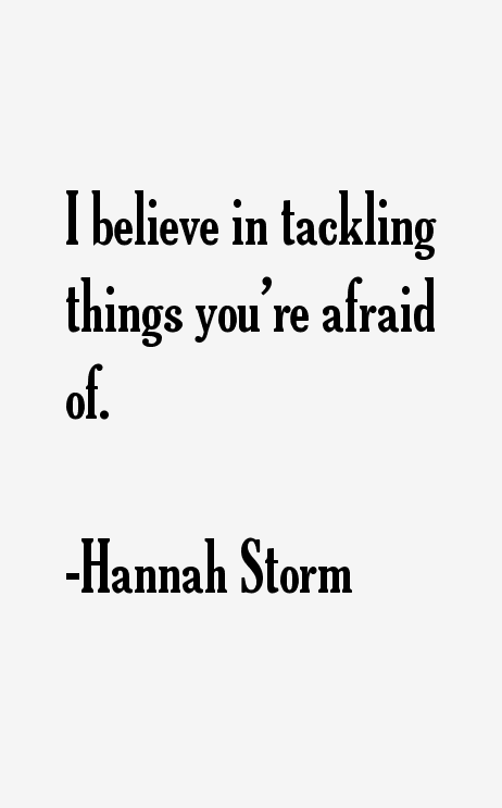 Hannah Storm Quotes
