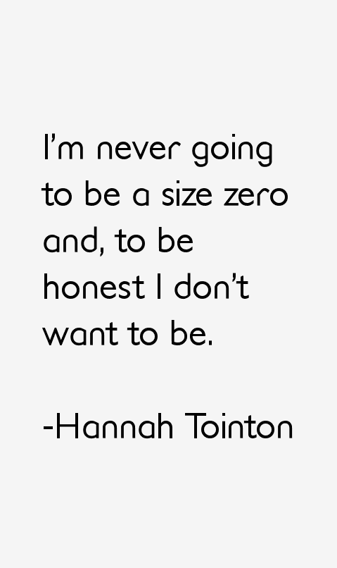 Hannah Tointon Quotes