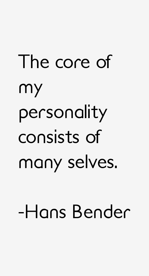 Hans Bender Quotes