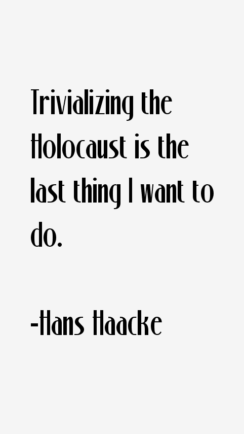 Hans Haacke Quotes