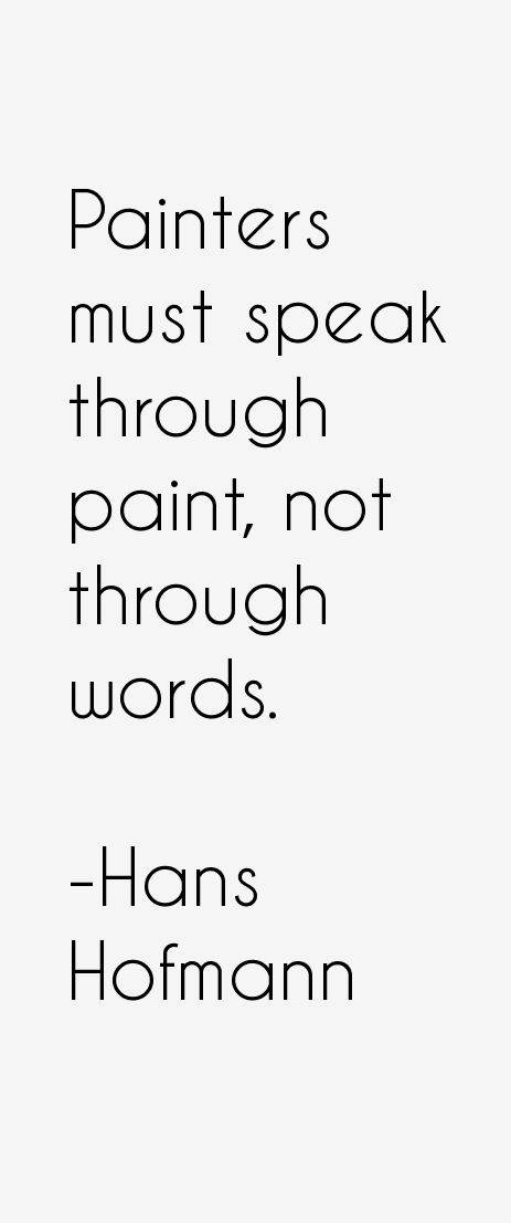 Hans Hofmann Quotes